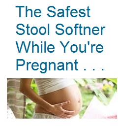 is it safe to take stool softeners while pregnant